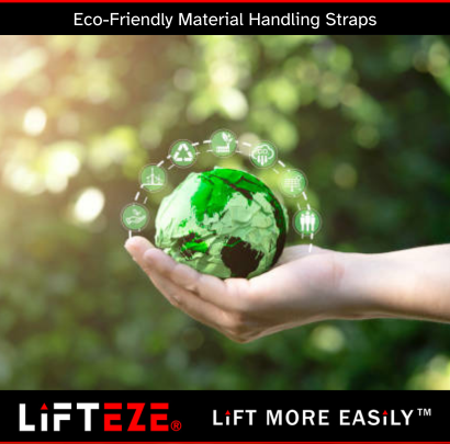 SELECTING ECO-FRIENDLY MATERIAL HANDLING STRAPS FOR A GREENER WORKPLACE